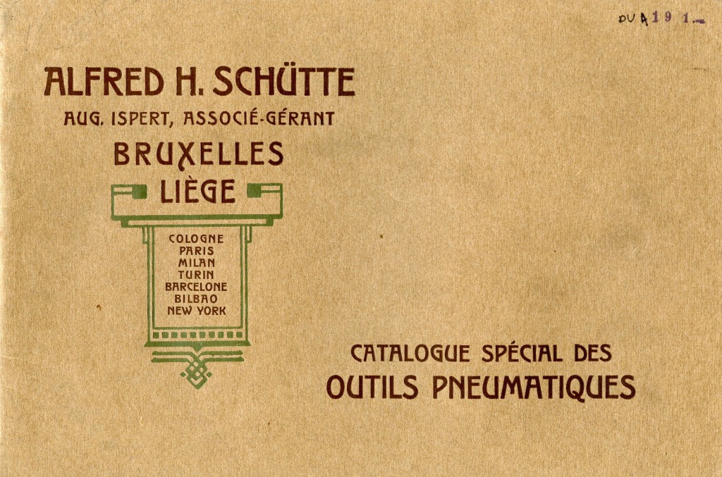 Alfred H. Schütte. Aug. Ispert. Catalogue spécial des outils pneumatiques Alfred H. Schütte. Aug. Ispert. Catalogue spécial des outils pneumatiques